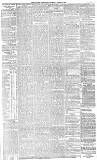 Dundee Advertiser Thursday 16 April 1885 Page 7