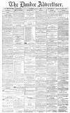 Dundee Advertiser Tuesday 18 August 1885 Page 1