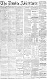 Dundee Advertiser Saturday 10 October 1885 Page 1