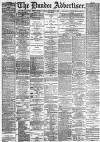 Dundee Advertiser Friday 03 September 1886 Page 1