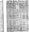 Dundee Advertiser Saturday 11 September 1886 Page 1