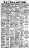 Dundee Advertiser Friday 05 November 1886 Page 1