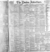 Dundee Advertiser Saturday 06 November 1886 Page 1