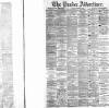 Dundee Advertiser Monday 15 November 1886 Page 1