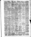 Dundee Advertiser Friday 17 December 1886 Page 1
