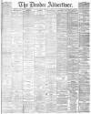 Dundee Advertiser Tuesday 15 February 1887 Page 1
