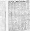 Dundee Advertiser Saturday 26 February 1887 Page 1
