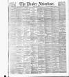 Dundee Advertiser Friday 22 April 1887 Page 1