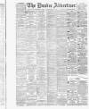 Dundee Advertiser Wednesday 11 May 1887 Page 1