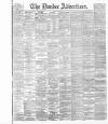 Dundee Advertiser Friday 13 May 1887 Page 1