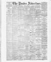 Dundee Advertiser Saturday 23 July 1887 Page 1