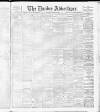 Dundee Advertiser Saturday 26 November 1887 Page 1