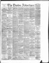 Dundee Advertiser Monday 08 April 1889 Page 1