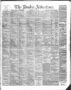 Dundee Advertiser Saturday 13 April 1889 Page 1