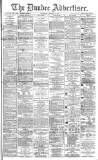 Dundee Advertiser Thursday 09 January 1890 Page 1