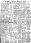 Dundee Advertiser Wednesday 15 January 1890 Page 1