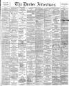 Dundee Advertiser Tuesday 11 February 1890 Page 1