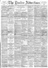 Dundee Advertiser Wednesday 19 February 1890 Page 1