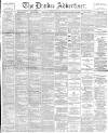Dundee Advertiser Saturday 31 May 1890 Page 1