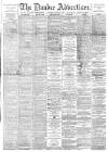 Dundee Advertiser Saturday 23 August 1890 Page 1