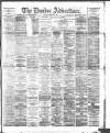 Dundee Advertiser Friday 06 February 1891 Page 1