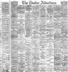 Dundee Advertiser Tuesday 26 April 1892 Page 1