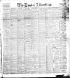 Dundee Advertiser Saturday 18 February 1893 Page 1