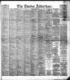Dundee Advertiser Saturday 03 March 1894 Page 1