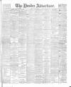 Dundee Advertiser Monday 25 May 1896 Page 1