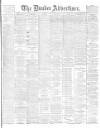 Dundee Advertiser Wednesday 02 September 1896 Page 1