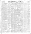 Dundee Advertiser Tuesday 22 September 1896 Page 1