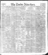 Dundee Advertiser Monday 07 March 1898 Page 1