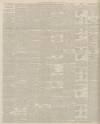 Dundee Advertiser Saturday 27 May 1899 Page 6