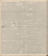 Dundee Advertiser Friday 11 August 1899 Page 6