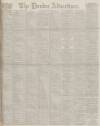 Dundee Advertiser Saturday 11 November 1899 Page 1