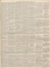 Dundee, Perth, and Cupar Advertiser Friday 07 July 1848 Page 3