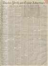 Dundee, Perth, and Cupar Advertiser Friday 18 April 1851 Page 1