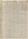 Dundee, Perth, and Cupar Advertiser Friday 25 April 1851 Page 1