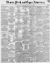 Dundee, Perth, and Cupar Advertiser Friday 17 March 1854 Page 1