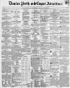 Dundee, Perth, and Cupar Advertiser Friday 01 December 1854 Page 1