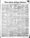 Dundee, Perth, and Cupar Advertiser Tuesday 16 January 1855 Page 1