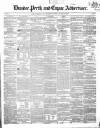 Dundee, Perth, and Cupar Advertiser Tuesday 06 February 1855 Page 1