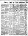 Dundee, Perth, and Cupar Advertiser Tuesday 03 July 1855 Page 1