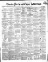 Dundee, Perth, and Cupar Advertiser Friday 27 July 1855 Page 1