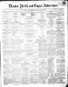 Dundee, Perth, and Cupar Advertiser Friday 09 November 1855 Page 1