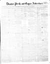 Dundee, Perth, and Cupar Advertiser Tuesday 18 December 1855 Page 1