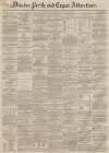 Dundee, Perth, and Cupar Advertiser Tuesday 14 April 1857 Page 1