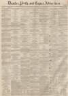 Dundee, Perth, and Cupar Advertiser Friday 23 October 1857 Page 1