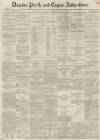 Dundee, Perth, and Cupar Advertiser Friday 12 March 1858 Page 1