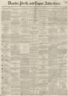 Dundee, Perth, and Cupar Advertiser Tuesday 16 March 1858 Page 1